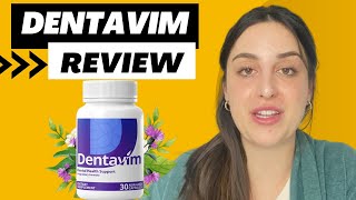 DENTAVIM  Dentavim Review   WARNING   Dentavim Reviews  Dentavim Oral Supplement [upl. by Ybrek888]