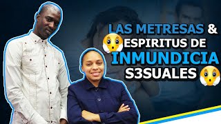 🚨 LAS METRESAS amp ESPIRITUS DE INMUNDICIA S3XUALES 😖🤮 [upl. by Areic]