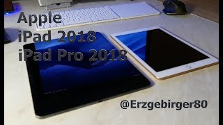 Apple iPad 2018 amp iPad Pro 2018  HandsOnVideo 4K50p [upl. by Williams405]