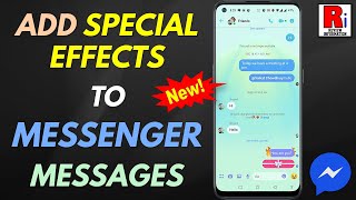 How to Add Special Effects to Your Messages on Facebook Messenger [upl. by Ahsiatal]