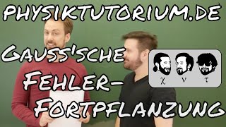 Physiktutorium Gaußsche Fehlerfortpflanzung [upl. by Norvall911]