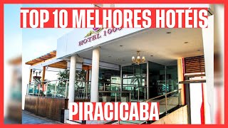 🏆 CONHEÇA OS 10 MELHORES HOTÉIS PIRACICABA  SP [upl. by Vinay31]