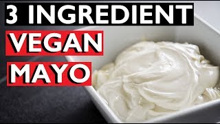 How to make vegan Mayo  3 INGREDIENTS OIL FREE [upl. by Stempson71]