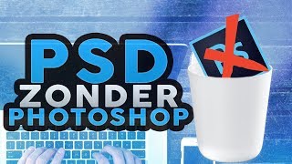 PSD bestanden bewerken ZONDER PHOTOSHOP [upl. by Atinnod]