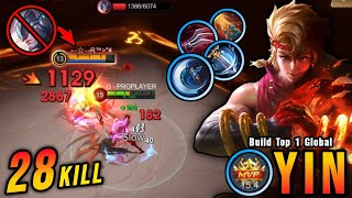 28 Kills Yin High Critical Damage ONE HIT DELETE  Build Top 1 Global Yin  MLBB [upl. by Graubert662]