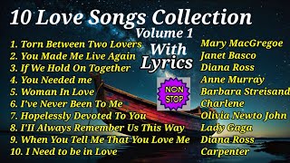 10 LOVE SONGS COLLECTION VOLUME 1 WITH LYRICS [upl. by Gwenora]