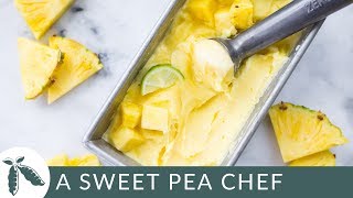 2Ingredient Pineapple Sorbet  SugarFree  Just 45 Calories  A Sweet Pea Chef [upl. by Stillman]