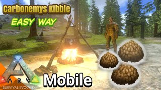 How to Make Carbonemys Kibble in Ark Mobile  Easily  ARK Kibble Recipes AndroidIOS [upl. by Eldnek]