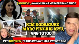 ISYU NILA NI MARC PINGRIS ACCORDING TO KIM RODRIGUEZ… 🔴 JANINE BA’T GANON [upl. by Rebor]