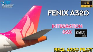 MSFS FENIX A320  INTEGRATION GSX PRO  REAL A320 PILOT [upl. by Bremser977]