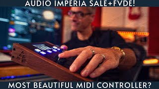 Audio Imperia Sale  FVDE their gorgeous MIDI controller [upl. by Andrei534]