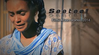 Seeteequot Filmii Afaan Oromoo 2022  SEETEE New Ethiopian Afan oromo Movie 2022Official video [upl. by Acey]