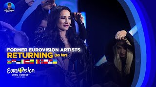 Former Eurovision Artists Returning in Selections for Eurovision 2024 So far [upl. by Noxas33]