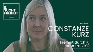 Constanze Kurz Freiheit durch oder trotz KI  B sucht Freiheit 15 [upl. by Shep]