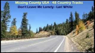 Lari White  Dont Leave Me Lonely 1993 [upl. by Dietrich]