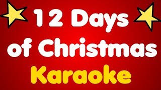 12 Days of Christmas • Karaoke [upl. by Saito359]