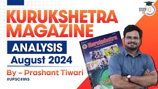 Kurukshetra Magazine Analysis  August 2024  Latest Updates amp Insights  UPSC IAS  StudyIQ IAS [upl. by Farrel]