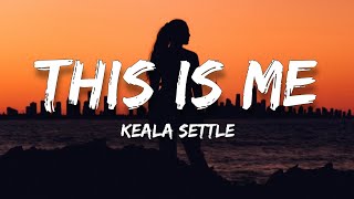 This Is Me  Keala Settle Lyrics [upl. by Kathie]