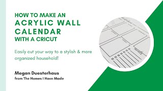 DIY Acrylic Wall Calendar With a Cricut [upl. by Crary]