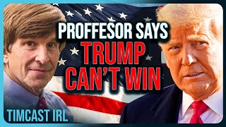 Prof Who Predicts Kamala VICTORY Claims Trump CAN’T WIN But His Own Model Says Trump Will WIN [upl. by Ydeh85]