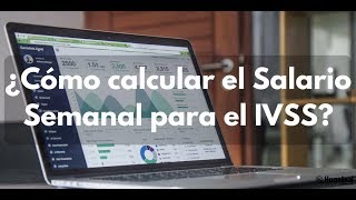 ¿Cómo calcular el Salario Semanal para el IVSS [upl. by Ursala]