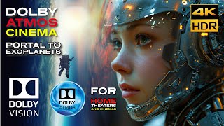 DOLBY ATMOS quotPortal to Exoplanetsquot 4KHDR DOLBY CINEMA 2024 714 Film DV  Download Available [upl. by Anaele246]