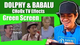 Babalu amp Dolphy MEMES  CHoOX TV Effects  GREEN SCREEN [upl. by Larrej809]