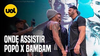 POPÓ X BAMBAM QUE HORAS COMEÇA A LUTA E ONDE ASSISTIR AO VIVO [upl. by Sivia]