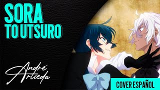 Vanitas no Carte OP 1  SORA TO UTSURO  André  A Cover Español Latino [upl. by Rillings]