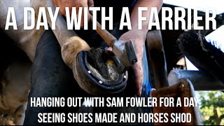 A Day with a Farrier [upl. by Rose]