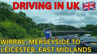 “DRIVING🚘 in the UK on M53 M56 M6 A500 A50 amp M1  WIRRAL to LEICESTER  Explore UK Roadsquot [upl. by Lodnar]