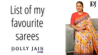 List of my favourite sarees  Dolly Jain [upl. by Annoik560]