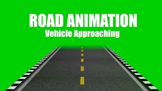 Green Screen Moving Road Animation Vehicle Approaching  Royalty Free  No Copy Right [upl. by Zea]