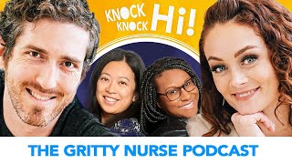 The Great Resignation of Nurses  Amie Varley and Sara Fung The Gritty Nurse Pod  Knock Knock Hi [upl. by Namijneb755]