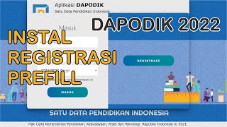 CARA INSTAL DAPODIK 2022 SECARA OFFLINE PREFILL YANG BENAR [upl. by Eimac]