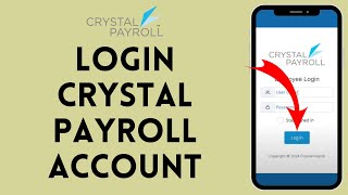 How to Login to Crystal Payroll Account 2024  Sign In to Crystal Payroll Account [upl. by Neala374]