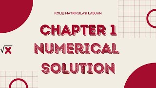 12 Chapter 1 Numerical Methods  11 Numerical solution of equations [upl. by Naitsirc]