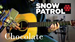 Snow Patrol  Chocolate acoustic cover [upl. by Sherard]