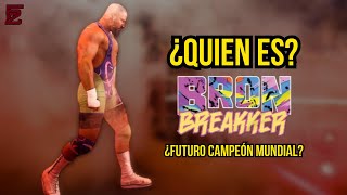 ¿QUIÉN ES BRON BREAKKER CONOCE A LA FUTURA MEGA ESTRELLA DE LA WWE  F24 [upl. by Nosnhoj464]