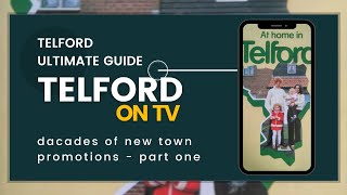 Telford on TV  The Telford Advert Archive from Telford Ultimate Guide [upl. by Ahsimed191]