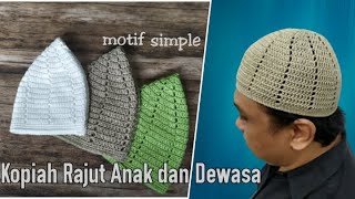 Kopiah Rajut Ukuran Anak dan DewasaMotif Simple Mudah Dibuat [upl. by Acey]