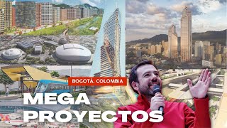 La GRAN METRÓPOLIS DE COLOMBIA Mega Construcciones en Bogotá [upl. by Trilbie]