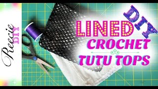 DIY Lined Crochet Tutu Top  How to add a lining to a crochet tutu top [upl. by Loar]