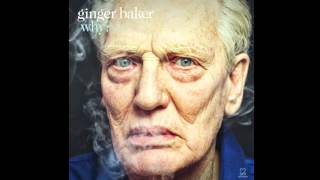 Ginger Baker  Why [upl. by Eniron]