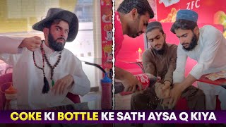 Coke Ki Bottle Ke Sath Aysa Q kiya [upl. by Eeliak835]