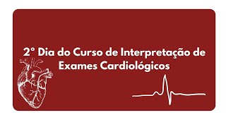 Curso de Interpretação de exames cardiológicos LAEC Paulista [upl. by Lrat]