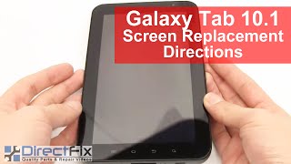 Samsung Galaxy Tab Screen Replacement Directions [upl. by Htiderem]