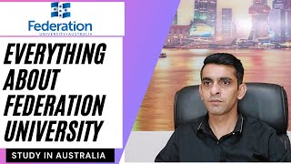 Everything About Federation University  Melbourne  Sydney  Brisbane [upl. by Naerda]