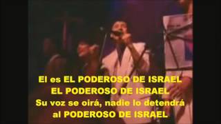 El poderoso de Israel Cantare al Señor por siempre y Jehová es mi guerrero [upl. by Evelinn]