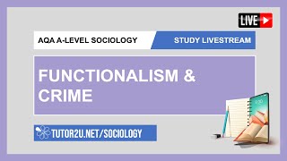 AQA ALevel Sociology  Study Livestream  Functionalism amp Crime [upl. by Fidellas531]